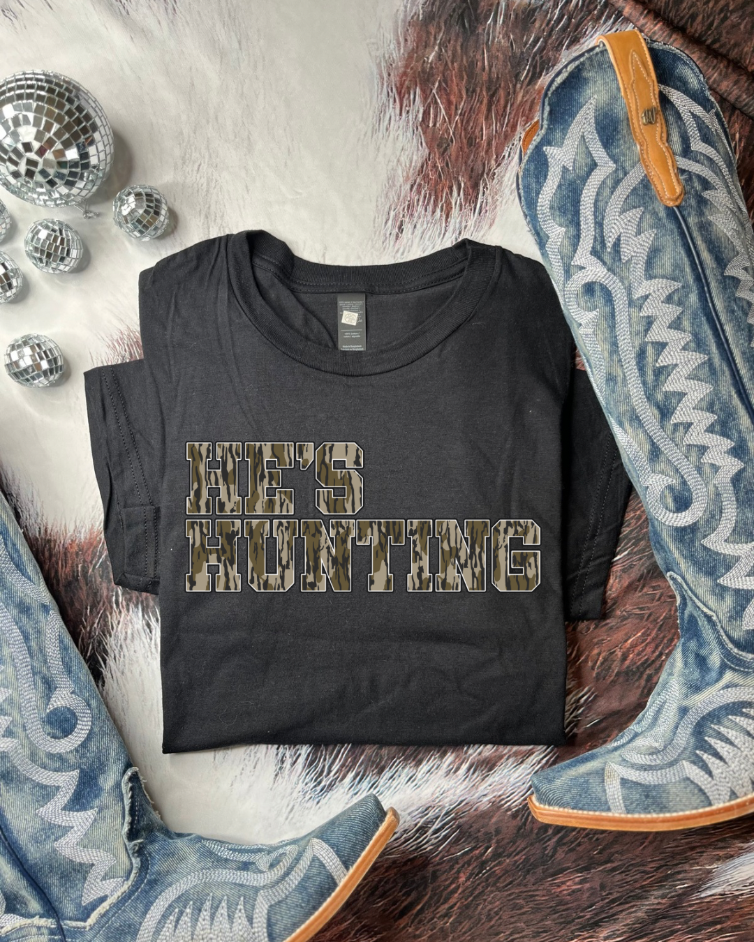 He’s Hunting Tshirt