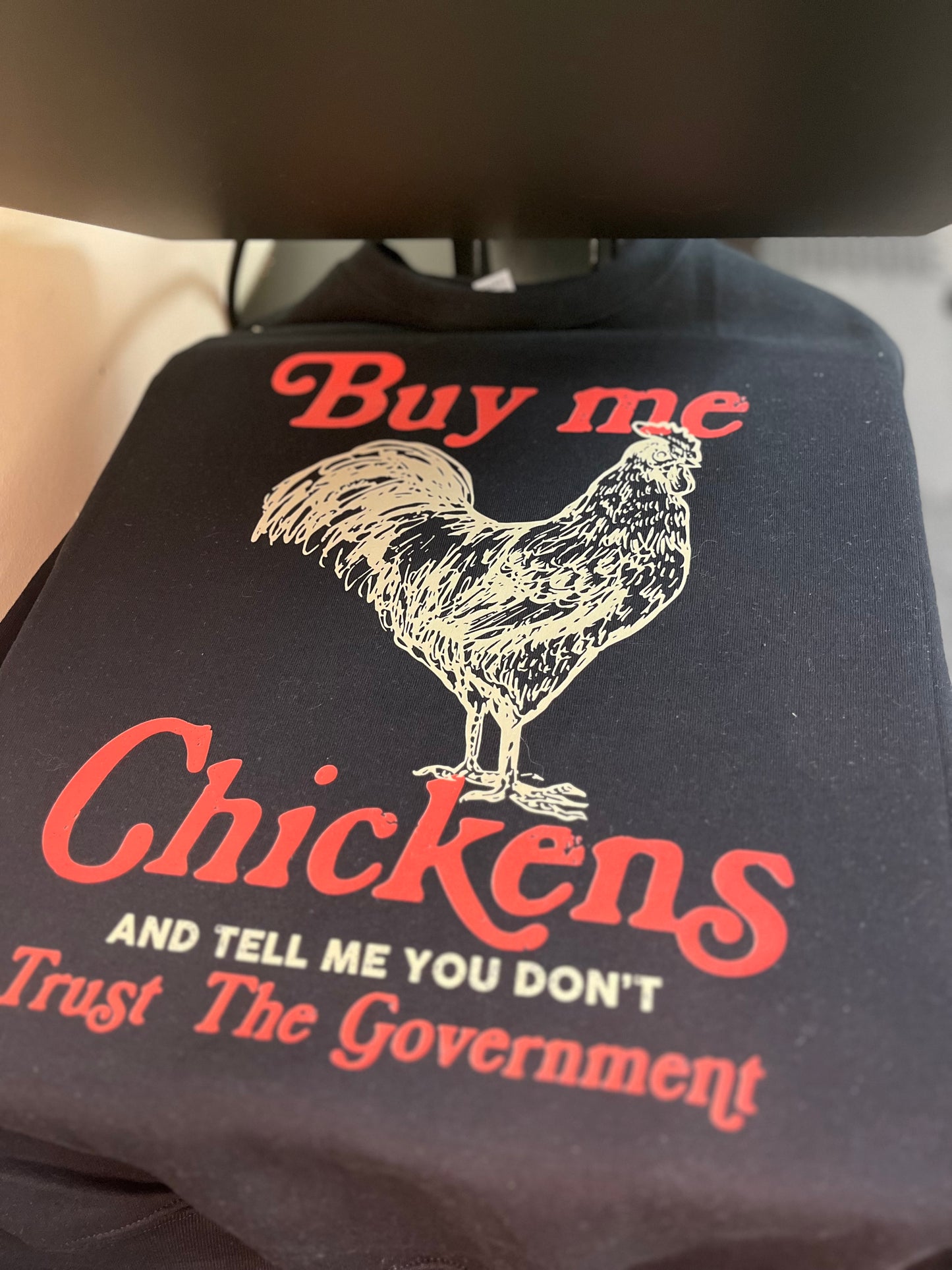 BUY ME CHICKENS AND HATE THE GOV’T