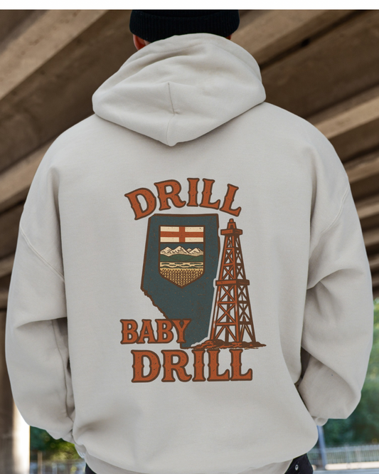 Drill Baby Drill Unisex Hoodie sweater