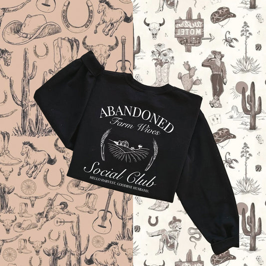 Abandoned Farm Wives Crewneck